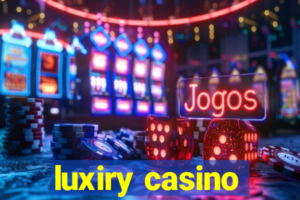 luxiry casino