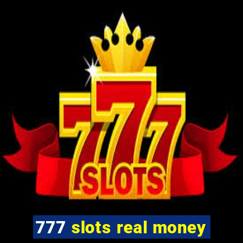 777 slots real money