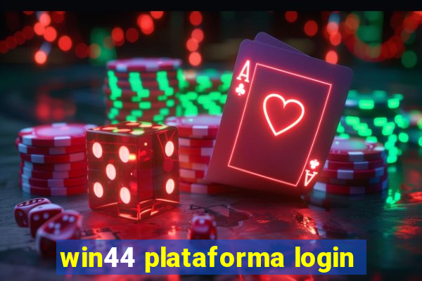 win44 plataforma login