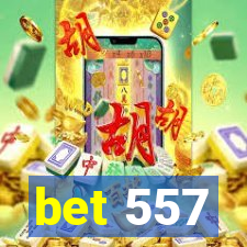 bet 557