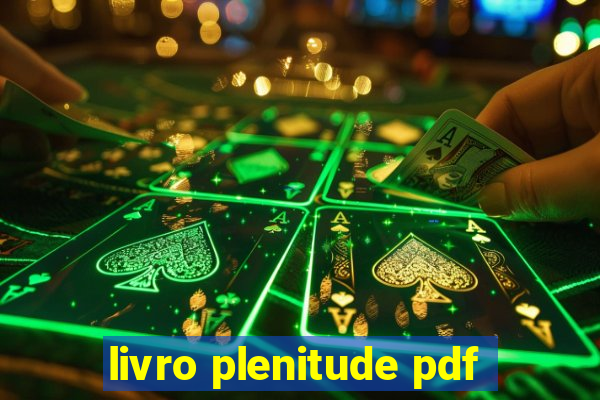 livro plenitude pdf