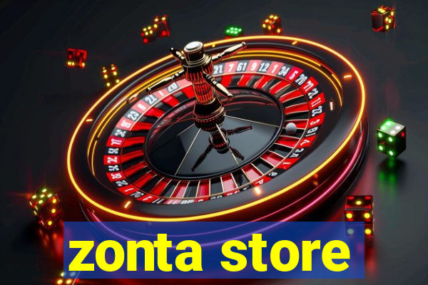 zonta store