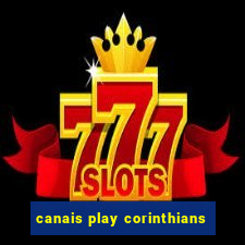 canais play corinthians