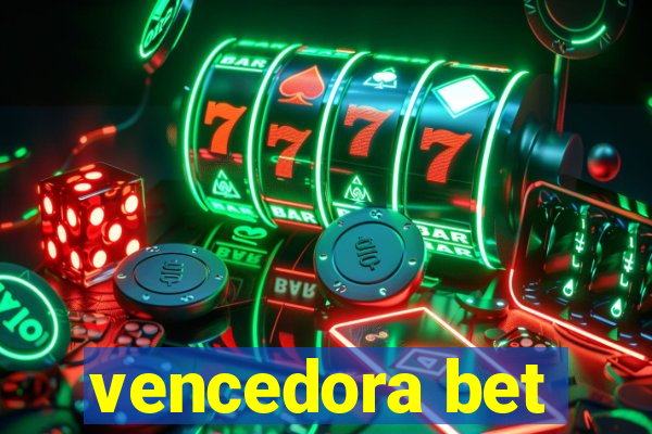 vencedora bet