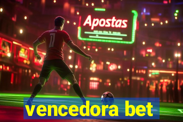 vencedora bet