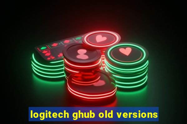 logitech ghub old versions