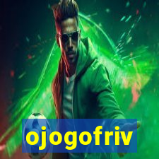 ojogofriv