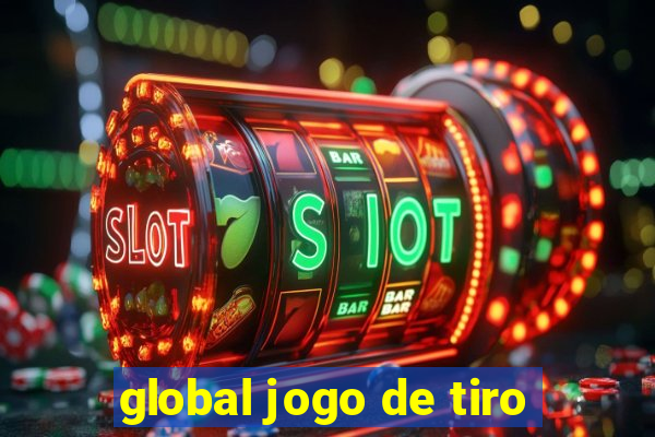 global jogo de tiro