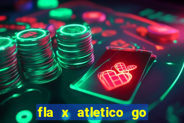 fla x atletico go onde assistir