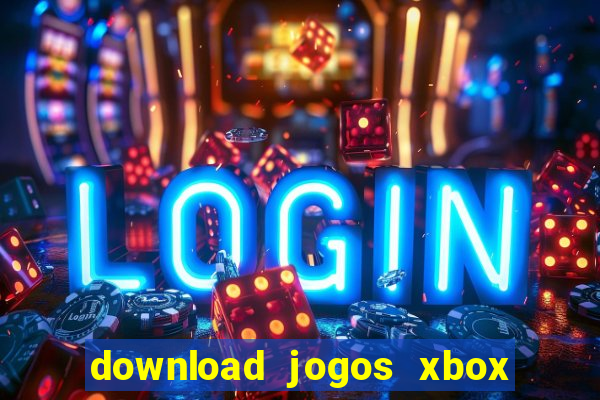 download jogos xbox 360 utorrent