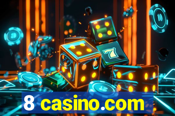 8 casino.com