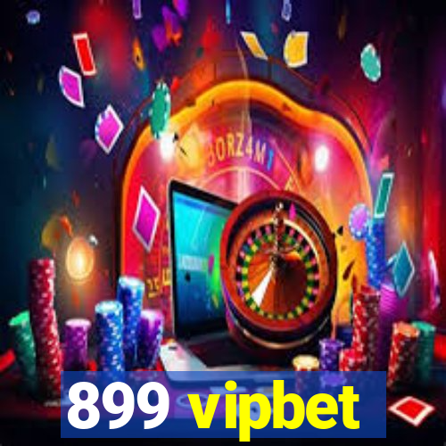 899 vipbet