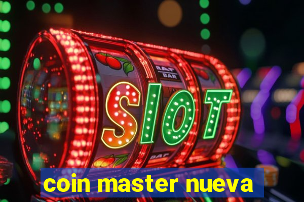 coin master nueva