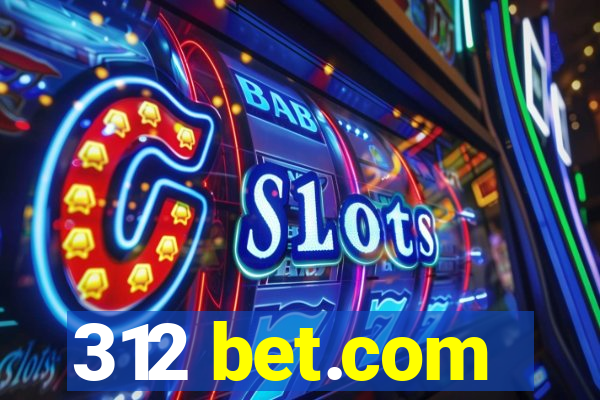 312 bet.com