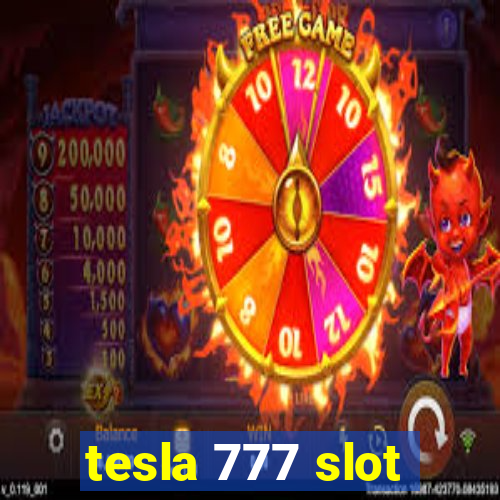 tesla 777 slot