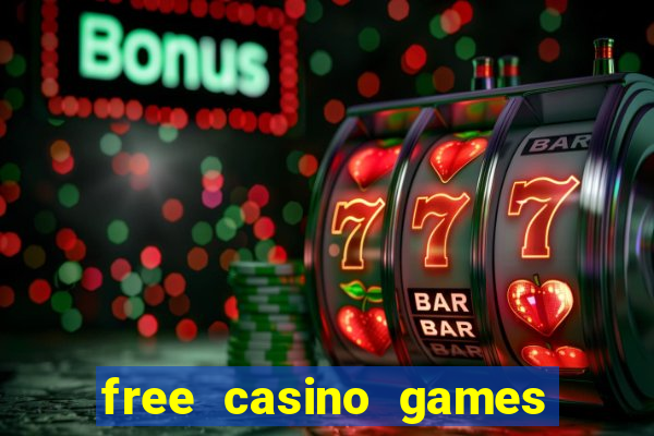 free casino games and slots