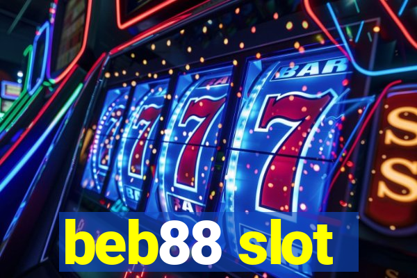 beb88 slot