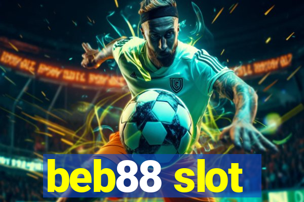 beb88 slot