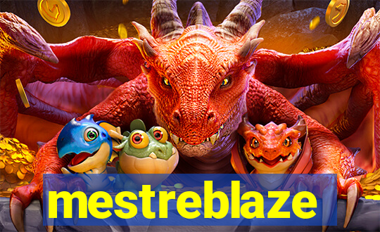 mestreblaze