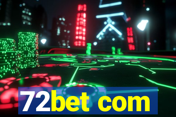 72bet com