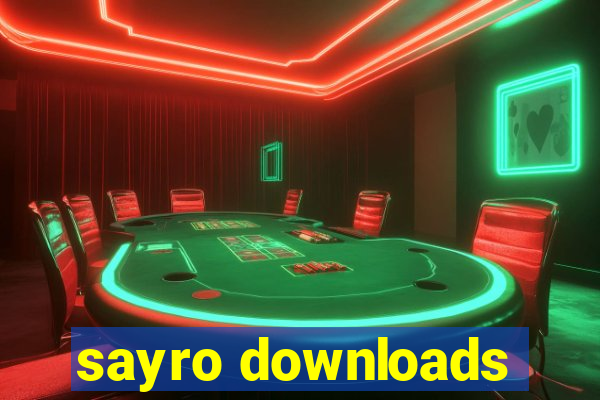 sayro downloads