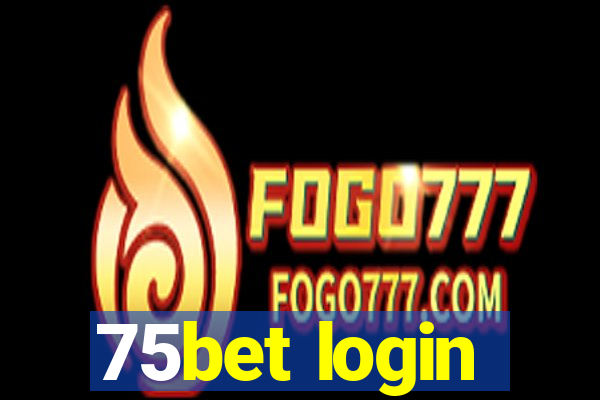 75bet login