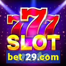 bet 29.com