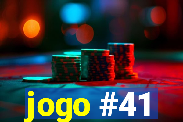 jogo #41