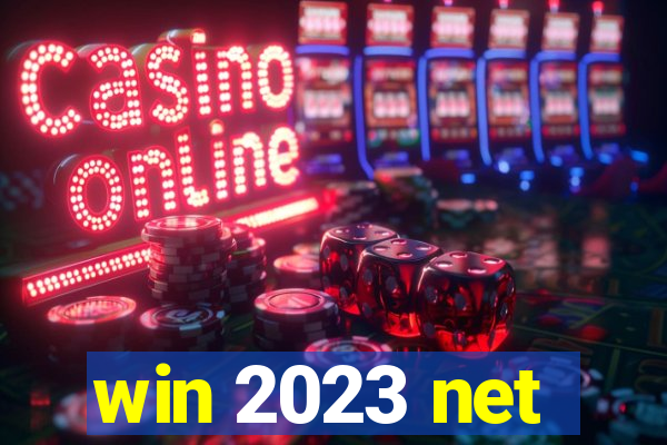 win 2023 net