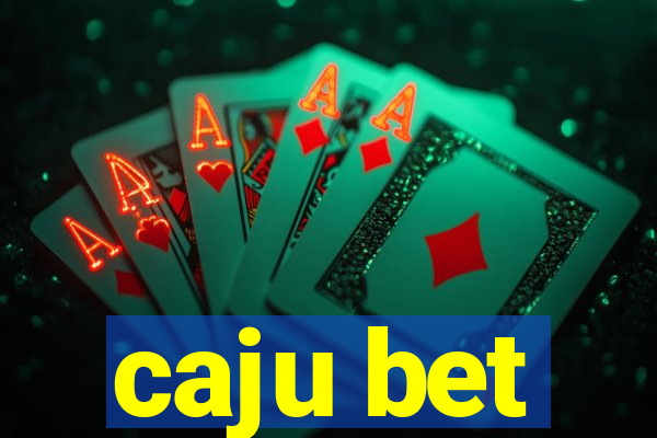 caju bet