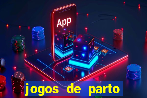 jogos de parto normal realista