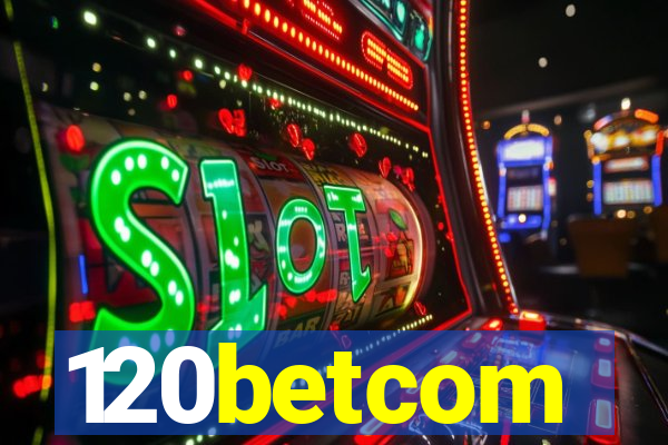 120betcom