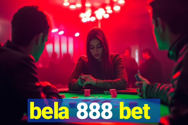 bela 888 bet