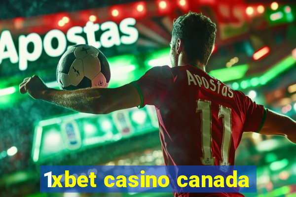 1xbet casino canada