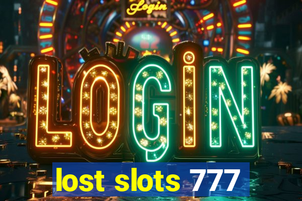 lost slots 777