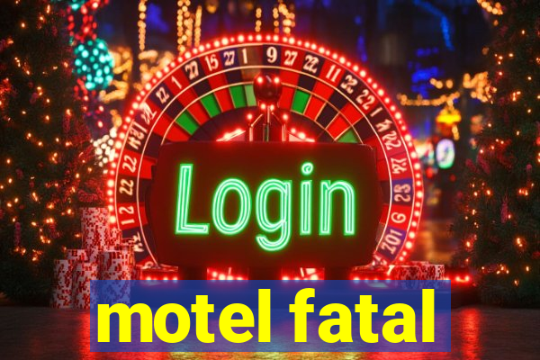 motel fatal