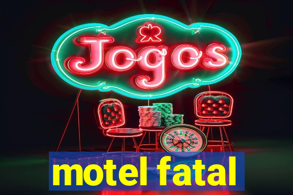 motel fatal