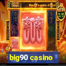 big90 casino