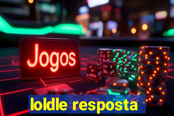 loldle resposta