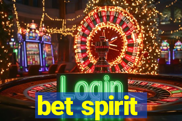 bet spirit