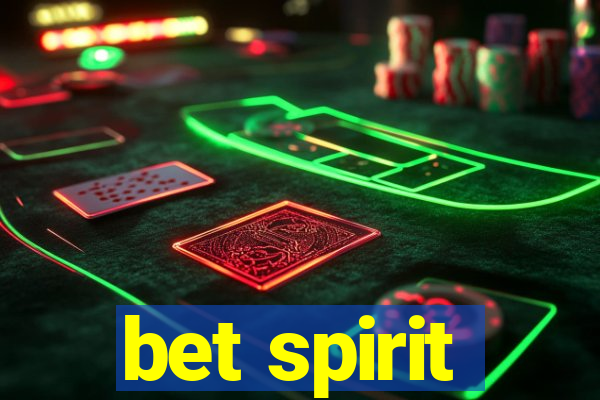 bet spirit