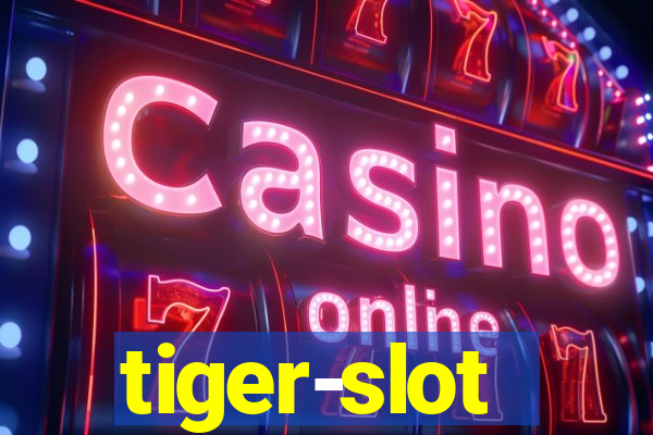 tiger-slot