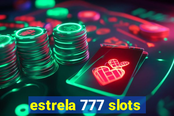 estrela 777 slots