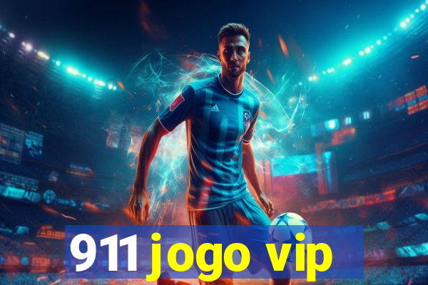 911 jogo vip