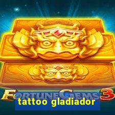 tattoo gladiador