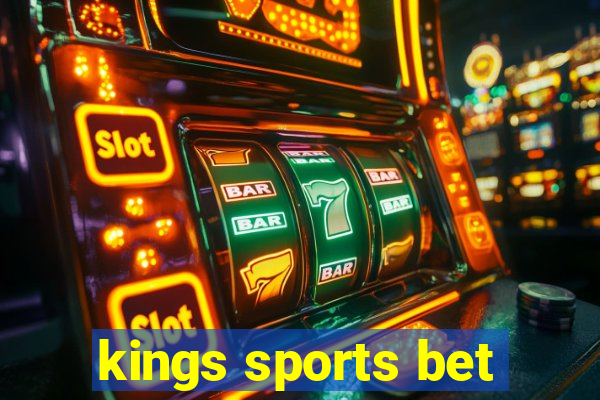 kings sports bet