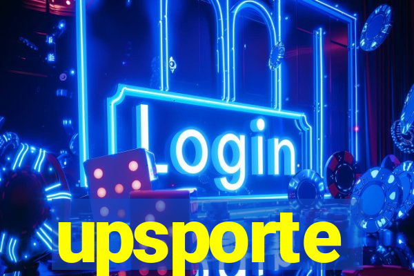 upsporte