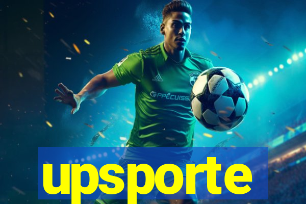 upsporte