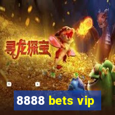 8888 bets vip