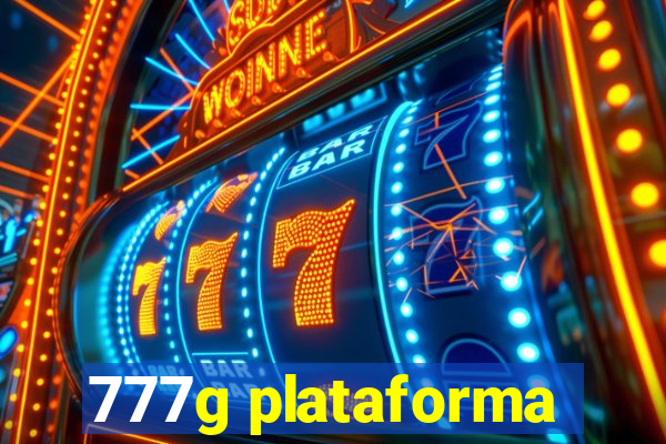 777g plataforma